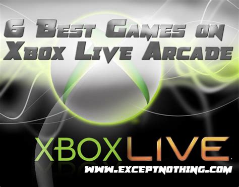 Best Games On Xbox Live Arcade