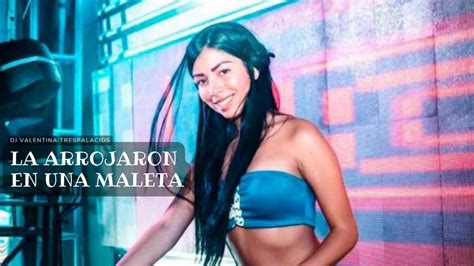 Lo Que Se Sabe Del Asesinato De La Dj Valentina Trespalacio En Bogotá