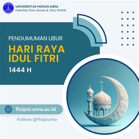 Pengumuman Libur Idul Fitri 1444 H Fakultas Isipol Terbaik Di Sumut