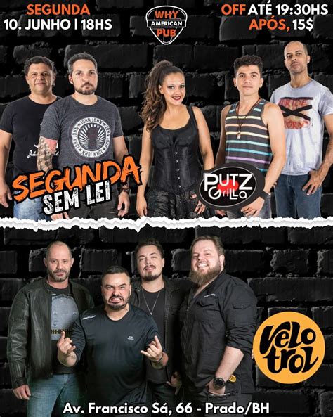 Show De Rock Em BH Segunda Sem Lei Putz Grilla Velotrol 10 06