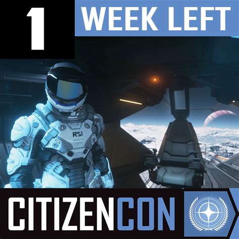 Star Citizen On Twitter One Week Left CitizenCon