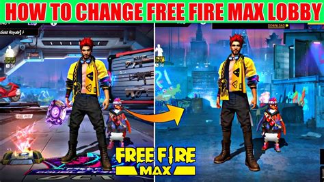 Free Fire Max Lobby Change Kaise Kare Free Fire Lobby Change Free