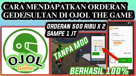 Cara Dapat Orderan Gede Di Ojol The Game Cara Mendapatkan Orderan