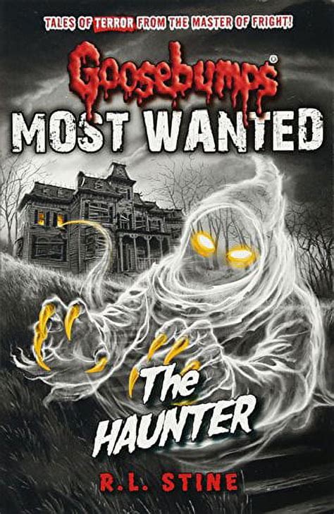 The Haunter Goosebumps Most Wanted