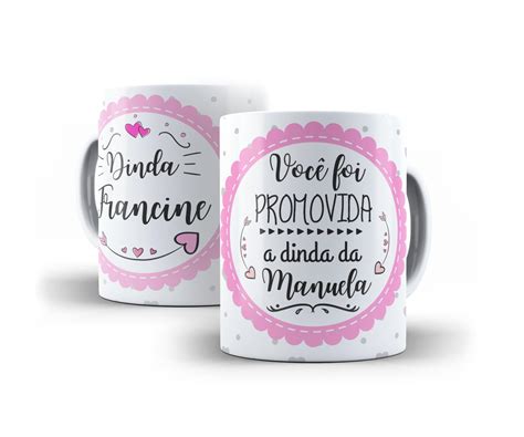 Caneca Promovida A Dinda Elo Produtos Especiais