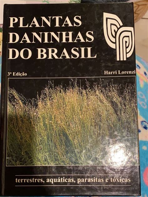 Livro Plantas Daninhas do Brasil 3 Edição terrestres Aquáticas