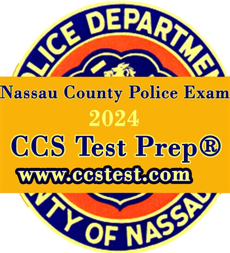 Nassau County Ny Police Officer Exam Is Approaching Ccs Test Prep® Ccs Test Prep