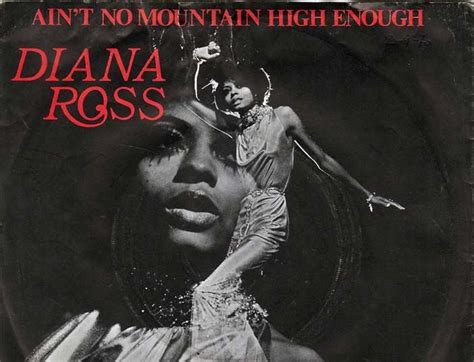 Diana Ross Aint No Mountain High Enough Hit 1 50 Years Ago This Week