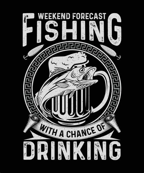 Fishing T Shirt Design Weekend Forecast Fishing With A Chance Of