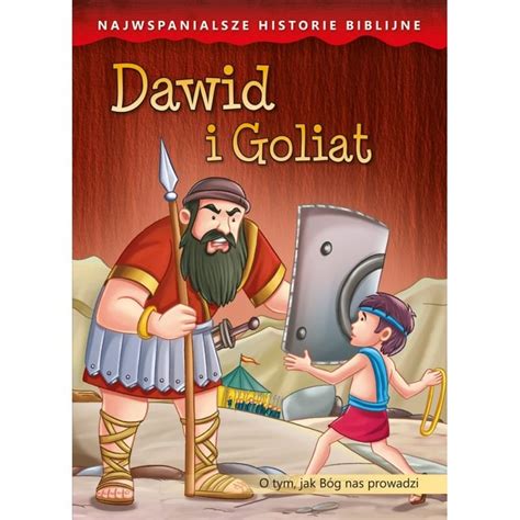 Najwspanialsze Historie Biblijne Dawid I Goliat Liga Biblijna W