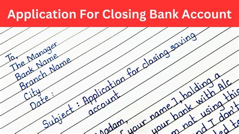 How To Write An Application For Closing Bank Account Letter For