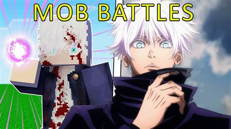 Satoru Gojo Mob Battles Minecraft Jujutsu Kaisen Mod Youtube