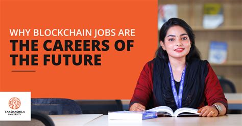 Why Blockchain Jobs Are The Careers Of The Future Takshashila University