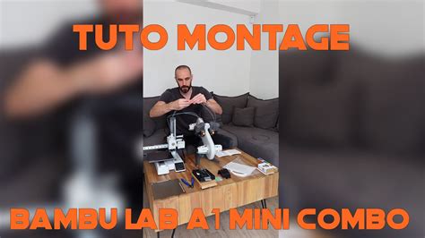 Montage Bambu Lab A Mini Youtube