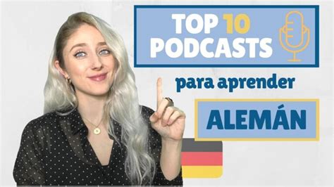 Mejores Podcasts Para Aprender Alem N Actualizado Noviembre