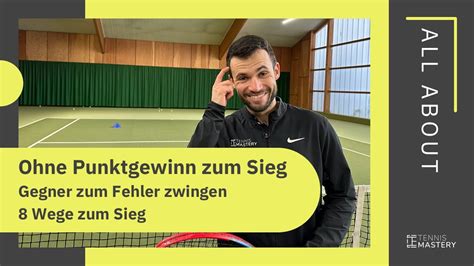 Zwinge Deinen Gegner Zum Fehler Tipps F R Deine Matches Tennis