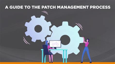 Patch Management Process Best Practices For Implementation