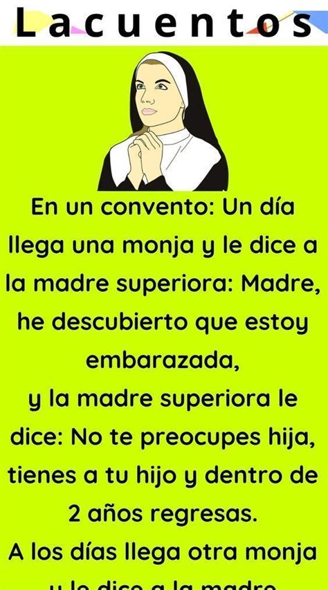 Un D A Llega Una Monja Y Le Dice A La Madre Superiora Chistes De