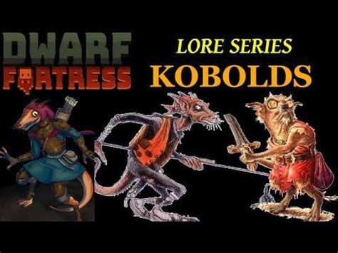 You Asked For Kobold Lore : r/dwarffortress