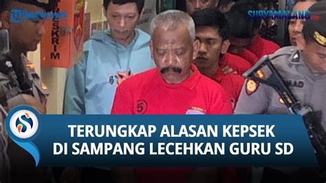 Terungkap Alasan Kepsek Di Sampang Lecehkan Guru Sd Padahal Memiliki