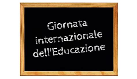 24 Gennaio Giornata Internazionale DellEducazione Osimo E Dintorni