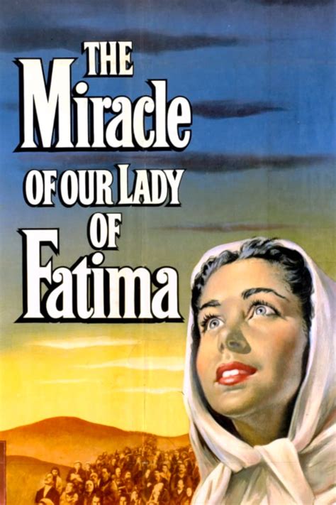 The Miracle of Our Lady of Fatima (1952) - Posters — The Movie Database ...