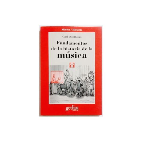 FUNDAMENTOS DE LA HISTORIA DE LA MÚSICA Librería Rola Libros