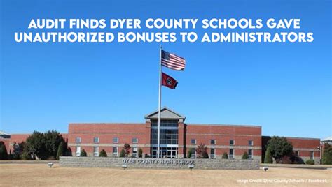 Audit Finds Dyer County Schools Gave Unauthorized Bonuses To ...