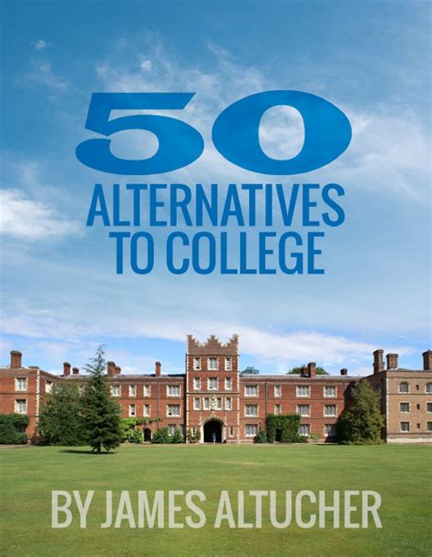 50 Alternatives To College