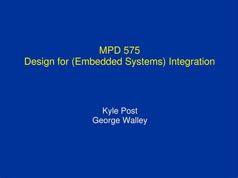 Ppt Mpd Design For Embedded Systems Integration Powerpoint