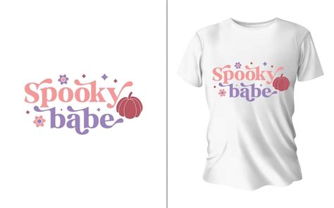 Premium Vector Spooky Babe Halloween T Shirt Design