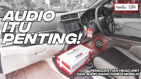 Pemasangan Audio Dan Head Unit Pada Honda Mobilio Suara Makin Enak