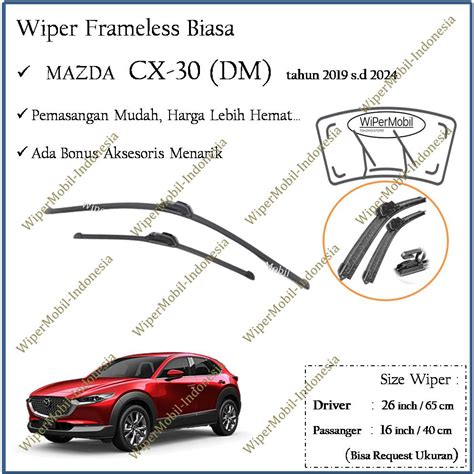 Jual Wiper Frameless Kaca Mobil Mazda Cx30 Cx 30 Tahun 2019 2020 2021 2022 2023 2024 Shopee