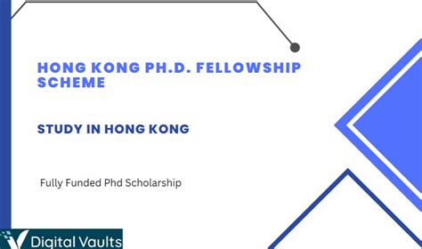 Hong Kong Ph D Fellowship Scheme Fully Funded Scholarships