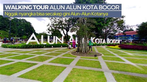 Jalan Jalan Ke Alun Alun Kota Bogor Revitalisasi Taman Topi Bogor