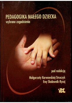 Pedagogika małego dziecka Instytut Badań Edukacyjnych Książka w Empik