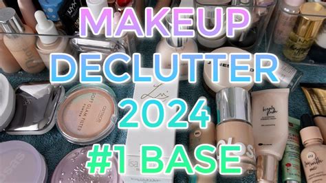 MAKEUP DECLUTTER 2024 1 Base Foundation Concealer Powder Primer