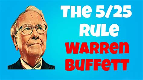 The 5 25 Rule Warren Buffett S Proven Method For Boosting Productivity