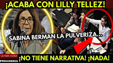 Acaba Con Lilly Tellez ¡sabina Berman Pulveriza A La Panista No Tiene