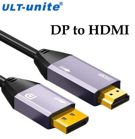 Ult Unite K Dp To Hdmi Cable Dp Hdmi M