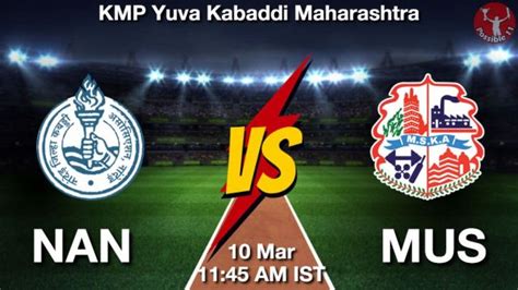 Nan Vs Mus Dream Team Prediction Fantasy Kabaddi Tips Mar