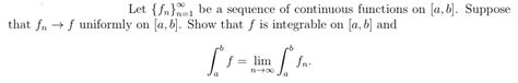 Solved Let {fn}n 1∞ ﻿be A Sequence Of Continuous Functions