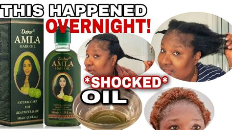 Shocking Results I Left Amla Oil On My 4b4c Hair Overnight And This