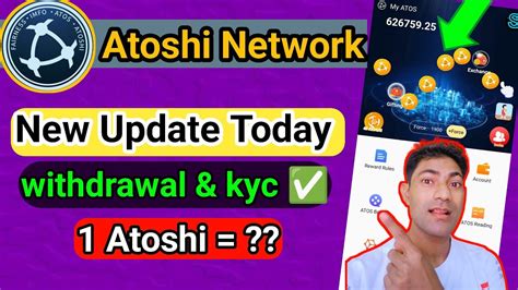 Atoshi Network New Update Atoshi Withdrawal And Kyc Updat Atoshi