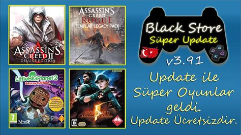 BLACK STORE PS3 OYUN İNDİRME UYGULAMASI İÇİN v3 91 UPDATE ÇIKTI HER