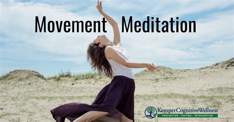 Movement Meditation - Kemper Cognitive Wellness