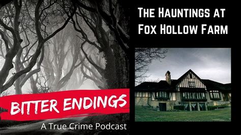 Episode 10 The Hauntings At Fox Hollow Farm YouTube