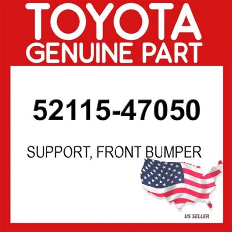 TOYOTA GENUINE 52115 47050 SUPPORT FRONT BUMPER OEM EBay