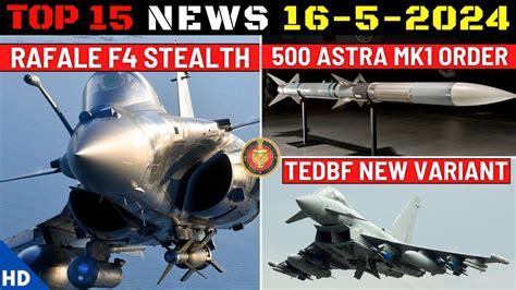 Indian Defence Updates Rafale F4 Stealth TEDBF New Variant 500 Astra