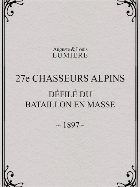 27ème chasseurs alpins défilé du bataillon en masse un film de 1897